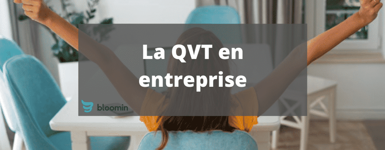 La QVT en entreprise