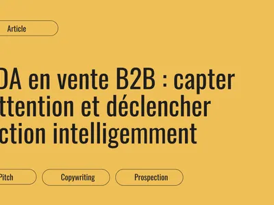 La méthode SONCAS pour structurer un argumentaire commercial
