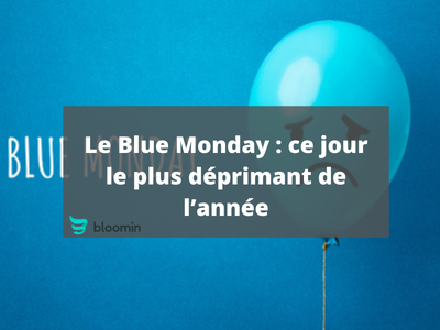Le Blue Monday : ce jour le plus déprimant de l’année