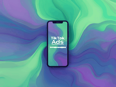 TikTok Ads : Guide pratique pour les annonceurs